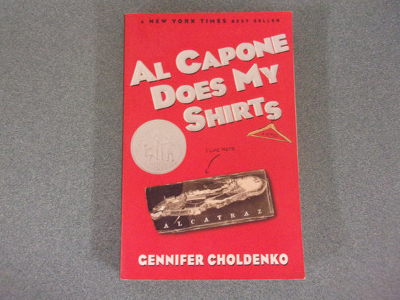 Al Capone Does My Shirts by Gennifer Choldenko (Paperback)