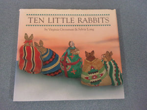 Ten Little Rabbits by Virginia Grossman (HC/DJ)