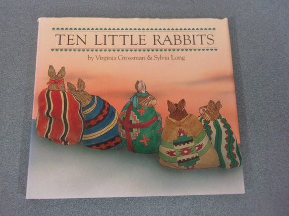 Ten Little Rabbits by Virginia Grossman (HC/DJ)