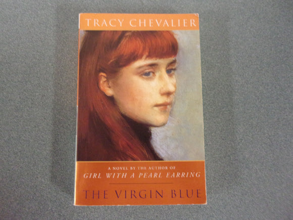 The Virgin Blue by Tracy Chevalier (Paperback)