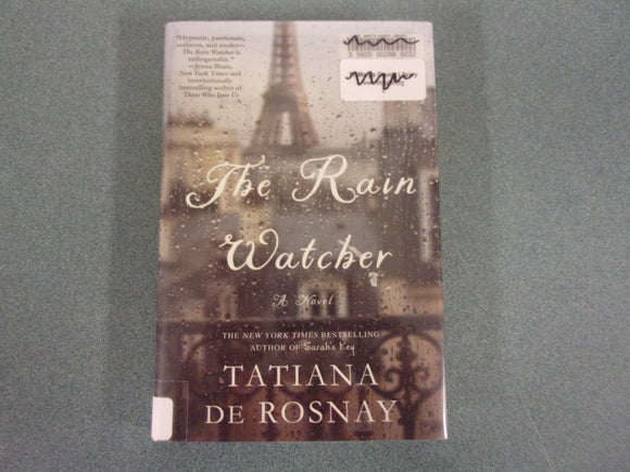 The Rain Watcher: A Novel by Tatiana de Rosnay (Ex-Library HC/DJ)