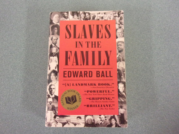 Slaves In The Family by Edward Ball (HC/DJ)