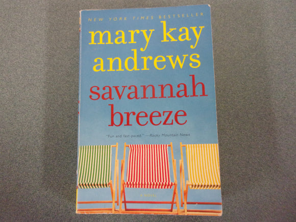 Savannah Breeze: Weezie and Bebe, Book 2 by Mary Kay Andrews (Trade Paperback)