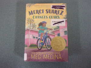 Merci Suarez Changes Gears by Meg Medina (Ex-Library HC/DJ)