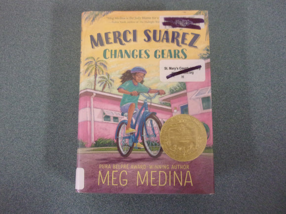 Merci Suarez Changes Gears by Meg Medina (Ex-Library HC/DJ)