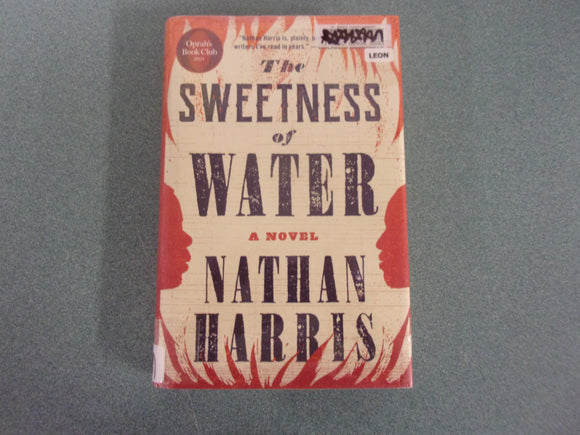 The Sweetness of Water by Nathan Harris (HC/DJ)