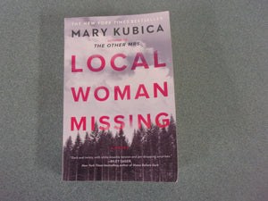 Local Woman Missing by Mary Kubica (Trade Paperback)