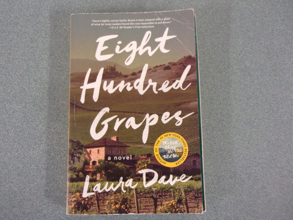 Eight Hundred Grapes by Laura Dave (Paperback)